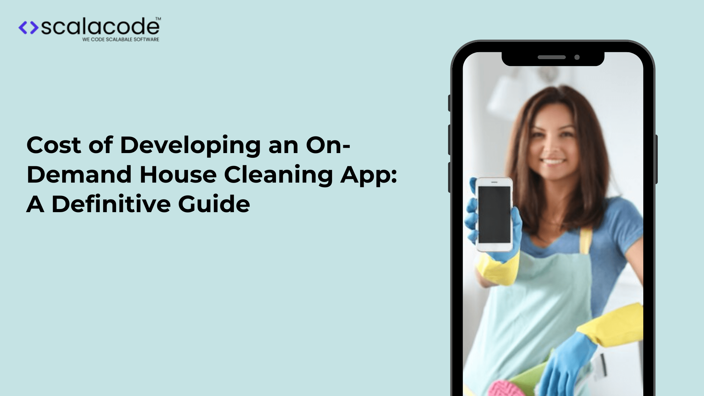 Cost of Developing an On-Demand House Cleaning App: A Definitive Guide
