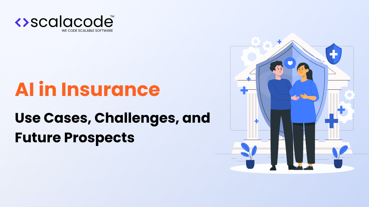 AI in Insurance: Use Cases, Challenges, and Future Prospects