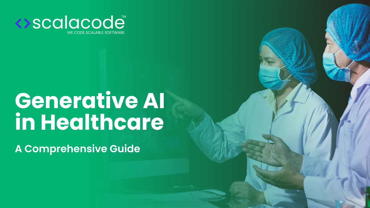 Generative AI in Healthcare: A Comprehensive Guide