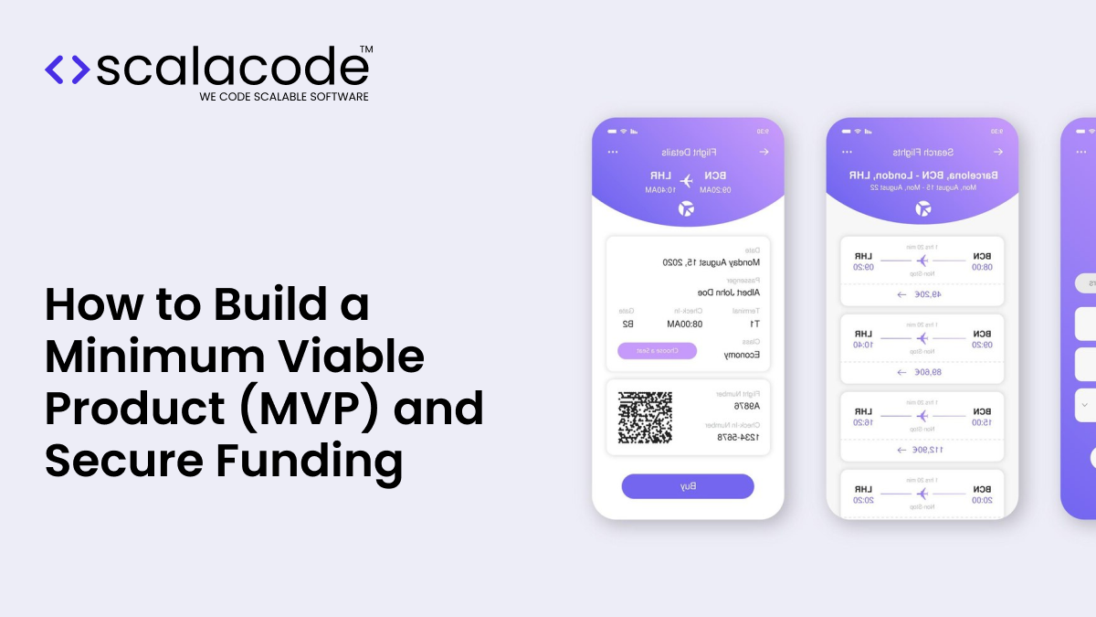 How to Build a Minimum Viable Product (MVP) and Secure Funding in 2025