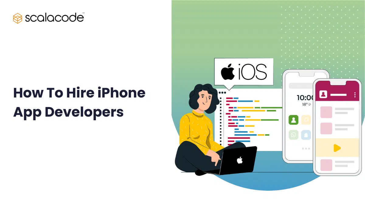How To Hire iPhone App Developers in 2025
