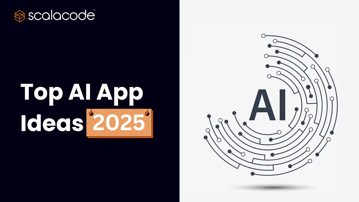Top AI App Ideas You Should Consider in 2025