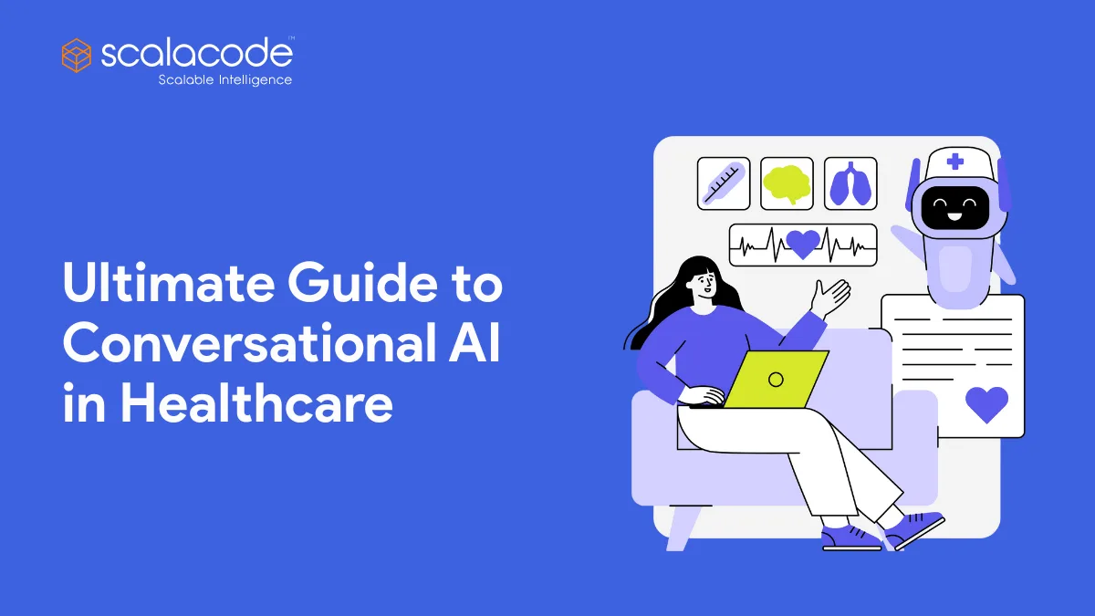 The Ultimate Guide to Conversational AI in Healthcare App Development