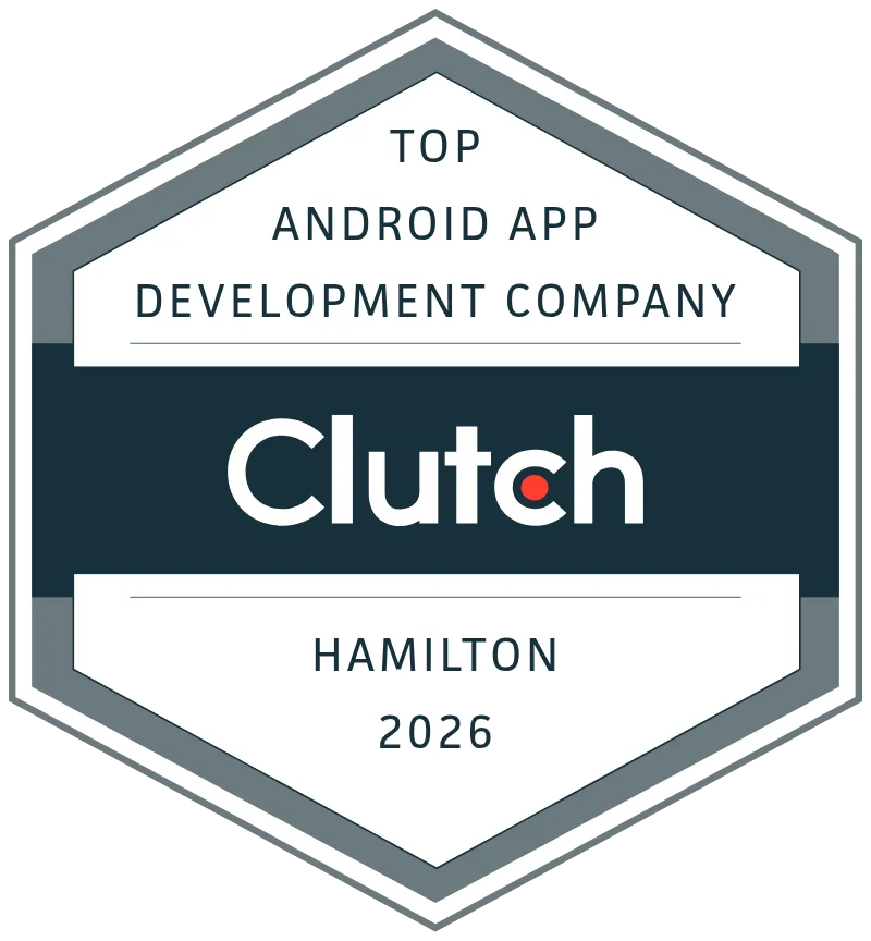Top Clutch Android App Development Company Hamilton 2026