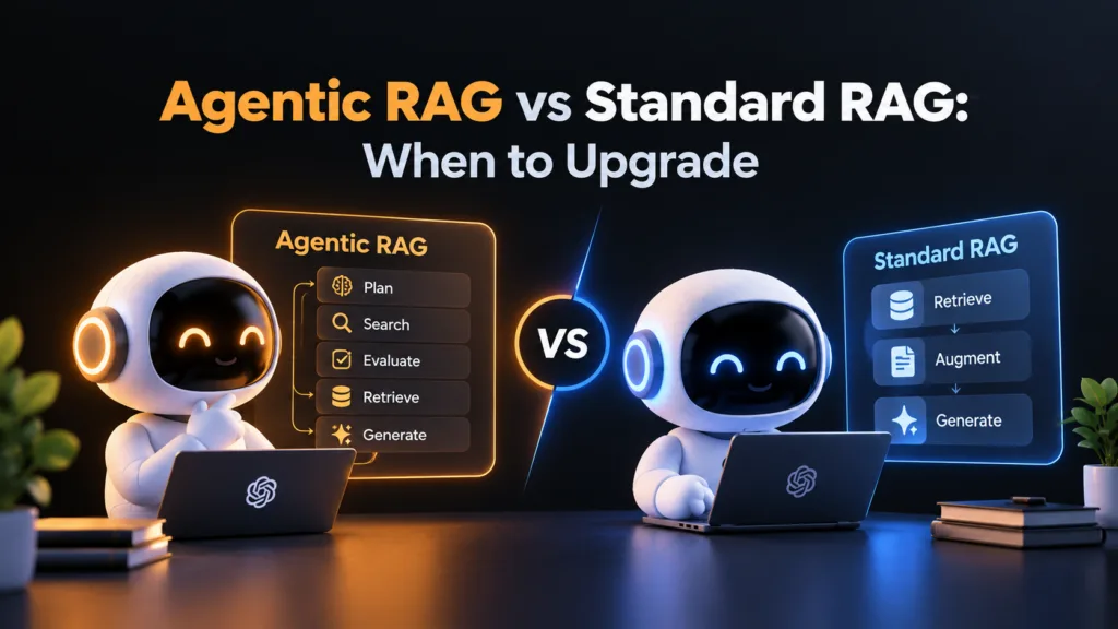 agentic rag vs standard rag featured image ScalaCode,ai development company